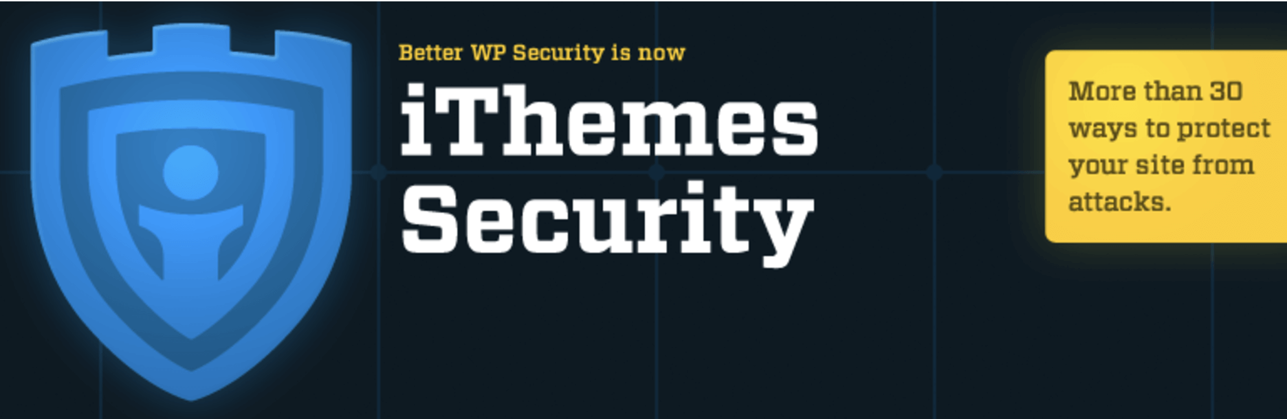 iThemes Security formerly Better WP Security — WordPress Security Plugin