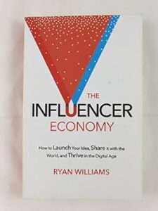 The Influencer Economy